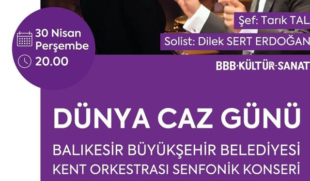 Balıkesir'de caz rüzgârı esecek