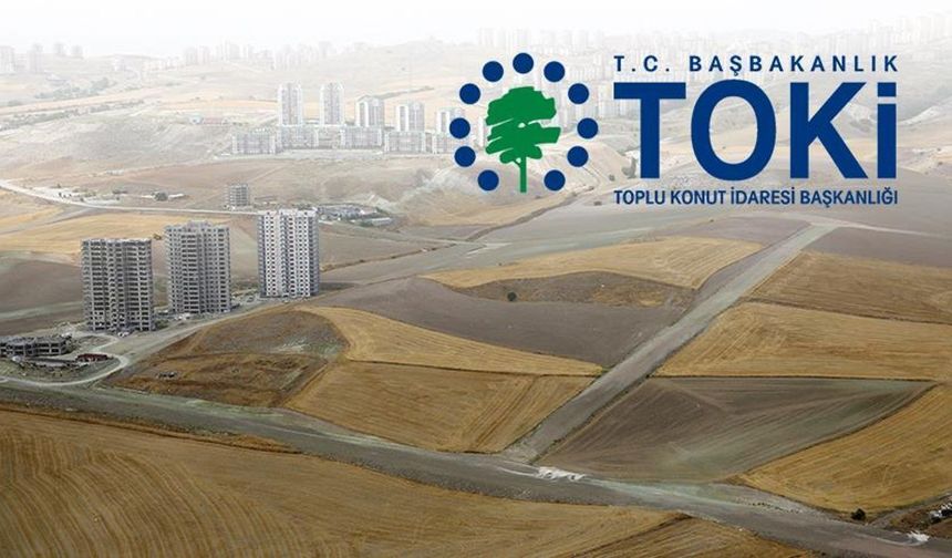 TOKİ'den 47 ilde arsa satışı