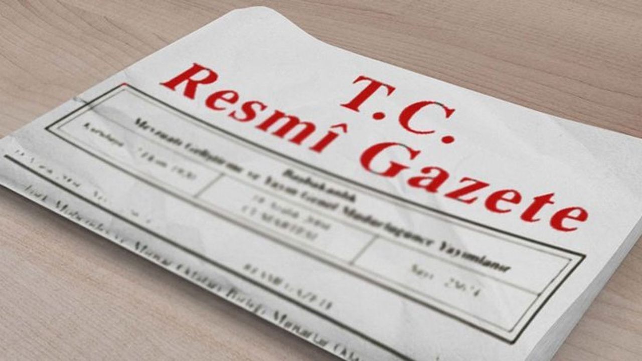 Resmi Gazete'de yeni atamalar!